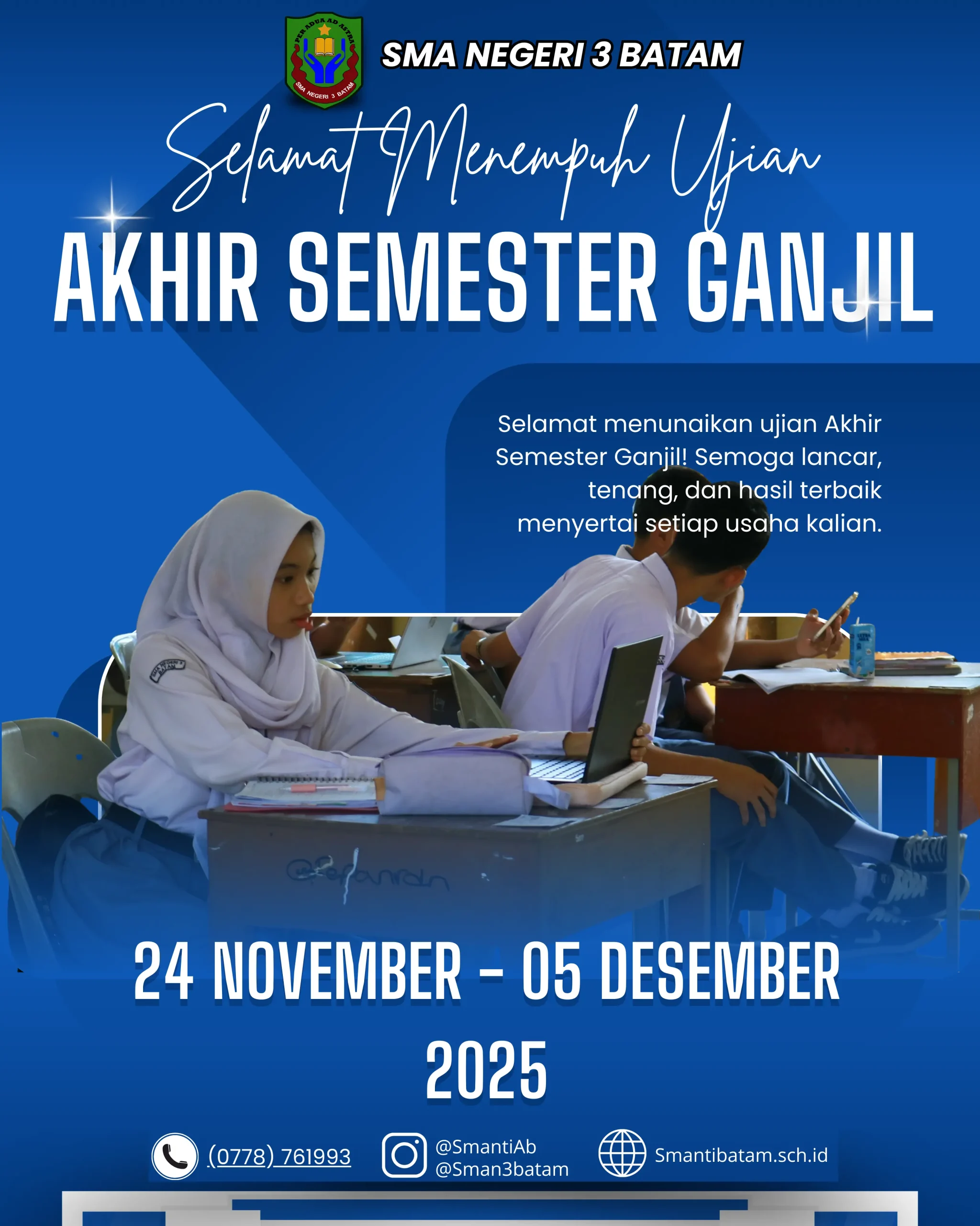 Selamat Menempuh Ujian Akhir Semester Ganjil Tahun Pelajaran 2025 2026